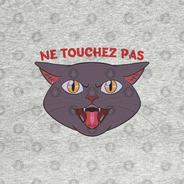 Don't Touch My Cat by Meowlentine